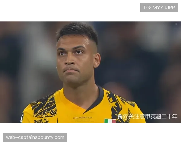 劳塔罗接受BBC采访:谈论队长职责与赛季目标 劳塔罗接受BBC采访:谈论队长职责与赛季目标